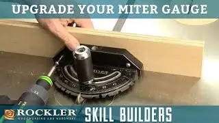Лучшее обновление для вашего торцовочного упора для настольной пилы | Rockler Skill Builders