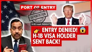 H-1B Visa Holders Denied Entry in US | Visas Revoked at Airport 😱 | Shocking Immigration Update 2025