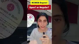 NCWEB BA BCOM Degree - Regular or Open? Admission 2025