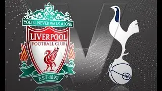 FIFA 18 Liverpool V Spurs Highlights