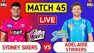 ADS vs SYS, Adelaide Strikers vs Sydney Sixers, | BBL LIve | ADS vs SYS Live Match | Cricket Live .