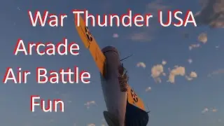 Aircraft In War Thunder USA 3.0 Battle Rating Is Fun!