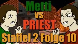 Mettbaron vs. Priest Staffel 2 [10] - Pyrotechnik