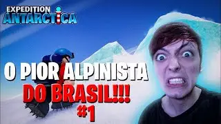VIREI ALPINISTA PROFISSIONAL!!! - EXPEDITION ANTARCTICA- GAMEPLAY PT BR - POR LEEPTV