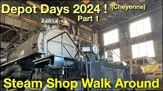 Depot Days 2024❗️ (Cheyenne) Part 1 Steam Shop Walkaround 😀