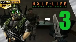 Half-Life Opposing Force - Cap-3 - Nos Marchamos - Full HD 1080p 60 fps Gameplay Español