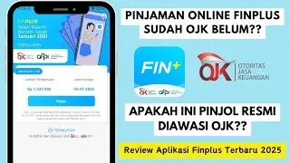 Finplus Sudah Terdaftar di OJK atau Belum? Apakah Aman? ✅ | Review Pinjaman Finplus 2025