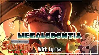 MEGALODONTIA - Salmonth: Big Run Takeover 2025