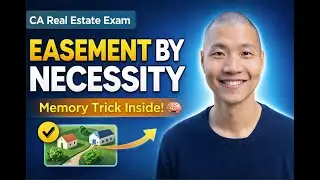 Easement by Necessity Explained + Memory Trick | California Real Estate Exam 2026
