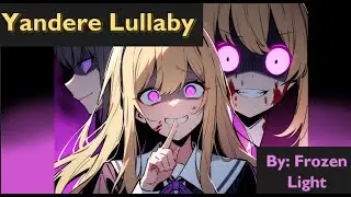 Yandere Lullaby