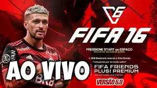 FIFA 16 AO VIVO | PATCH FIFA FRIENDS