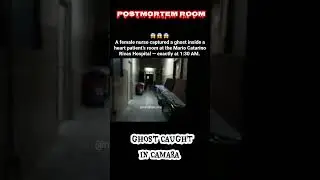 A female nurse captured a ghost inside a heart patient's room at the Hospital - exactly at 1:30 AM