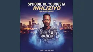 Inhliziyo (feat. PitsoBlagx)
