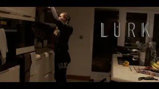 Lurk | Short Horror Film