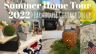 SUMMER HOME TOUR 2022 🌿 Farmhouse Cottage Decor Tour 🌸