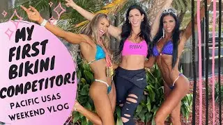 My First Bikini Competitor! | Pacific USAs Weekend Vlog