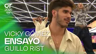 ENSAYO de GUILLO RIST con VICKY G&Oacute;MEZ (6 de diciembre) | OT 2025