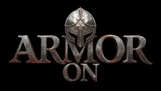 Scrip Canon - Armor On | Ephesians 6 Motivation