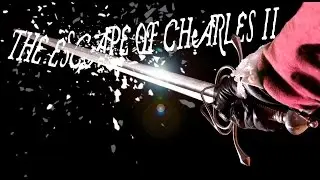 The Escape of Charles II  2016 promo