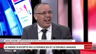 #LeDebrief... Jamal Hattabi: le Maroc devient aujourd'hui un concurrent pour l'Europe