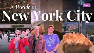 A Week in New York City, pt. 4