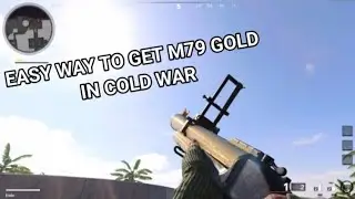 How to get the M79-Thumper gold fast in cold war