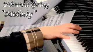 Grieg: &ldquo;Melody&rdquo; from Lyric Pieces, Book&nbsp;IV, Op.&nbsp;47, No.&nbsp;3 (Anna Nadiryan)