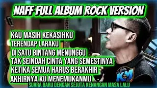 NAFF FULL ALBUM ROCK METAL FULL ENERGI #rockindonesia #rockcover #kezonamusik
