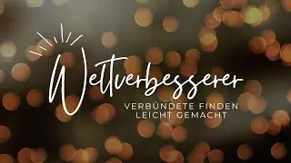 How to change the World - Weltverbessern leicht gemacht - Predigt zu Sexagesimae 2021