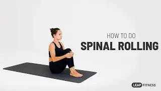 How to Do: SPINAL ROLLING