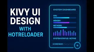 Kivy UI Design with Hotreloader | Boost  workflow with instant hot reload! Kivy  Hotreload Demo 02