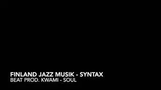 Finland Jazz Musik - Syntax (BEAT PROD. Kwami-soul)
