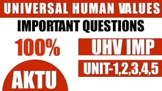 Universal Human values important questions aktu | aktu uhv important 