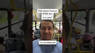FAQ About Cancun Hotel Zone R1\R2 Bus. Details in description