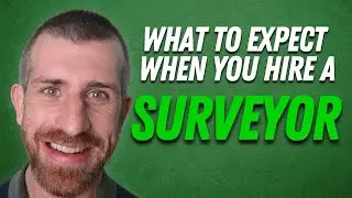 What to Expect When You Hire a Surveyor