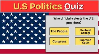 This U.S. Politics Quiz Is Harder Than You Think&hellip;