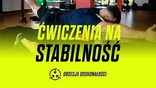 7 ćwiczeń na stabilizację (fundamenty przygotowania motorycznego) / Miron Heinze