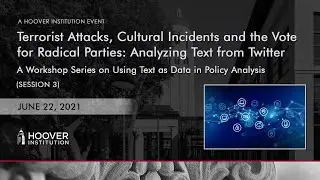 Terrorist Attacks, Cultural Incidents And The Vote For Radical Parties: Analyzing Text From Twitter