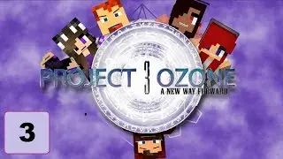 Tree People vs. Ground People vs. Van People - Project Ozone 3, Ep 3!