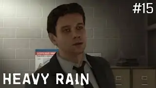 Heavy Rain PS4 Gameplay (No Commentary) Part 15