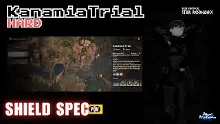 Kanamia Trial HARD, Shield Spec POV - Blue Protocol Star Resonance SEA