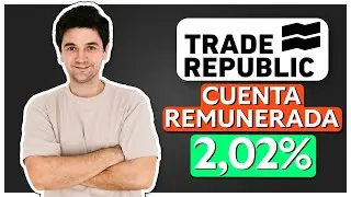 Trade Republic: &iquest;La Cuenta Remunerada que lo CAMBIA TODO?