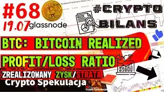 Crypto Bilans 19.07 - Glassnode 68: Bitcoin Realized Profit/Loss Ratio (14D-MA) [SIGNAL]