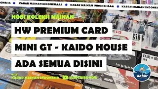HOTWHEELS PREMIUM CARD - MINI GT - KAIDO HOUSE ADA SEMUA DI IMX SEMARANG 2025