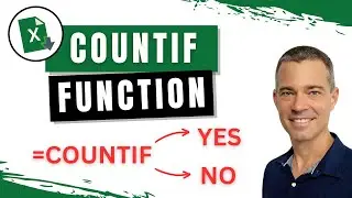 How to Use Excel's COUNTIF Function