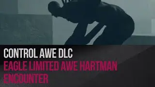 Control AWE DLC - Eagle Limited AWE Hartman Encounter