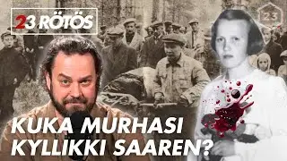 Kuka murhasi Kyllikki Saaren?  | 23 rötös - Harri Moisio | 24