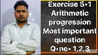 Exercise 5&bull;1 chapter 5 math class 10th arithmetic progression