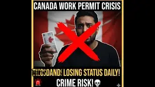 🇨🇦 КРИЗИС с разрешениями на работу в Канаде: тысячи людей ежедневно теряют статус &mdash; риск нелегаль...