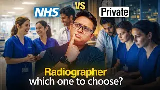 NHS or Private Hospital UK? | Radiographer Career Truth Explained